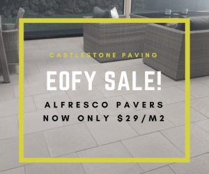 Castlestone Alfresco Pavers EOFY Sale $29 per square metre